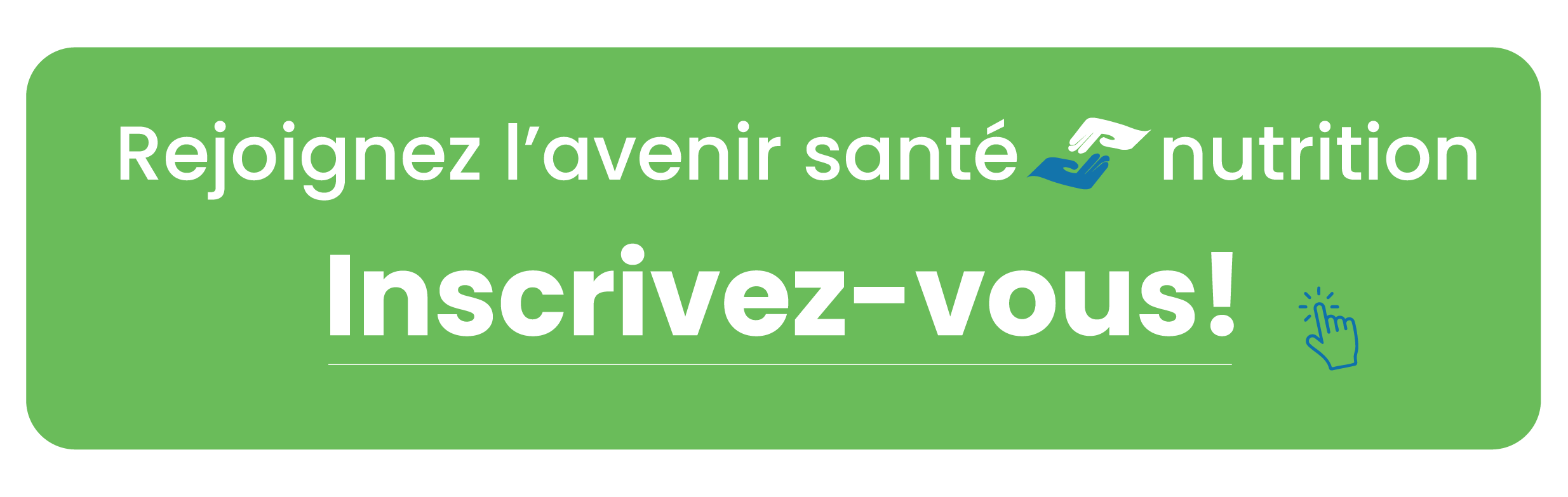 Inscrivez-vous - Rejoinez l'avenir santé nutrition